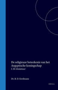 De religieuze beteekenis van het Aegyptische koningschap