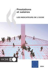 Prestations et salaires 2004 Les indicateurs de l'OCDE
