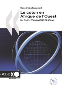 Objectif developpement Le coton en Afrique de l'Ouest Un enjeu economique et social
