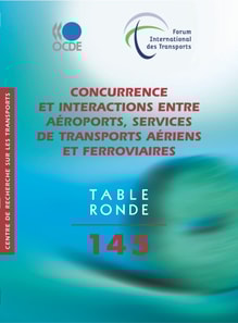 Tables rondes FIT Concurrence et interactions entre aeroports, services de transports aeriens et ferroviaires