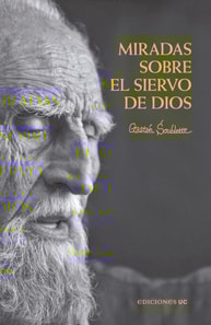 Miradas sobre el siervo de Dios