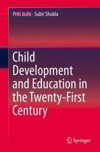 Child Development and Education in the Twenty-First Century