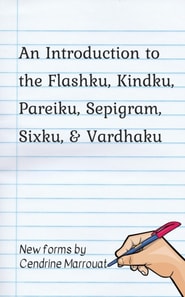 Introduction to the Flashku, Kindku, Pareiku, Sepigram, Sixku, & Vardhaku