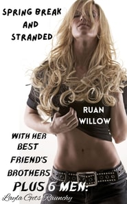 Spring Break and Stranded with Her Best Friend's Brothers Plus 6 Men Layla Gets Raunchy
