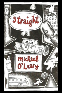 Straight:  A novel in the Irish-Maori tradition