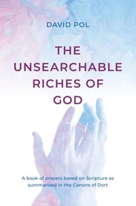 Unsearchable Riches of God