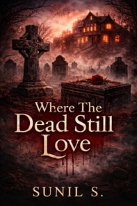 Where The Dead Still Love