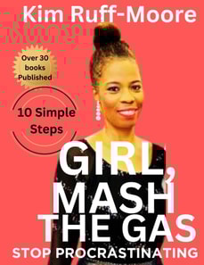 Girl, Mash The Gas: Stop Procrastinating