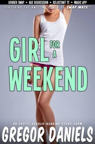 Swap Tales: Girl for a Weekend