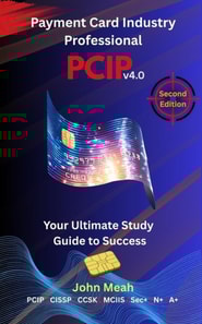 Payment Card Industry Professional: PCIP v4.0 - 2nd Edition