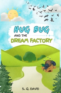 HugBug And The Dream Factory