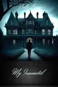 My Immortal