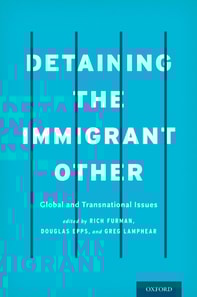 Detaining the Immigrant Other