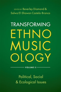 Transforming Ethnomusicology Volume II