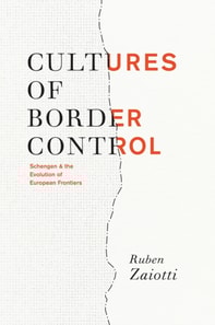 Cultures of Border Control