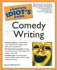 Complete Idiot's Guide to Comedy Writing