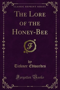Lore of the Honey-Bee