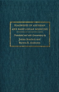 Diagnoses in Assyrian and Babylonian Medicine