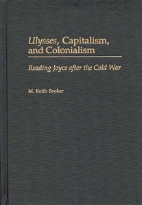 Ulysses, Capitalism, and Colonialism