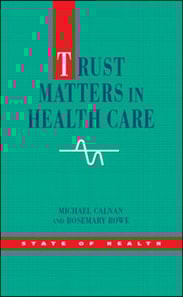 Trust Matters in Health Care