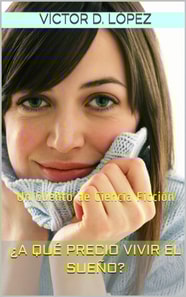  A Que Precio Vivir el Sueno?