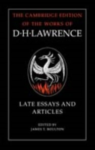 D. H. Lawrence: Late Essays and Articles