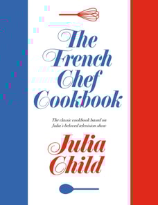 French Chef Cookbook