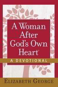 Woman After God's Own Heart--A Devotional