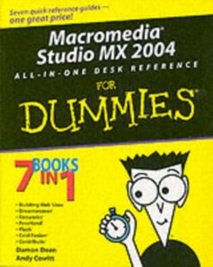 Macromedia Studio MX 2004 All-in-One Desk Reference For Dummies