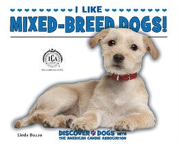 I Like Mixed-Breed Dogs!