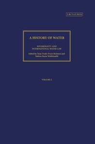 History of Water, Series III, Volume 2: Sovereignty and International Water Law