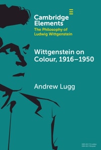 Wittgenstein on Colour, 1916-1950
