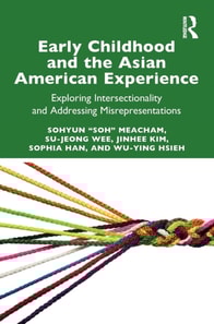 Early Childhood and the Asian American Experience