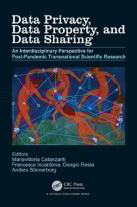 Data Privacy, Data Property, and Data Sharing