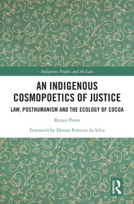 Indigenous Cosmopoetics of Justice