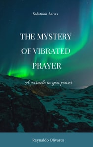 Mystery of Vibrated Prayer