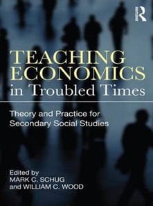 Teaching Economics in Troubled Times