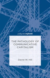 Pathology of Communicative Capitalism