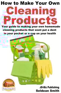 How to Make Your Own Cleaning Products