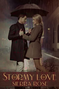 Stormy Love (Complete version of My Despicable Ex Parts 1 & 2)