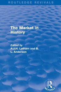 Market in History (Routledge Revivals)