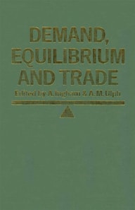 Demand, Equilibrium and Trade
