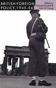 British Foreign Policy, 1945-56