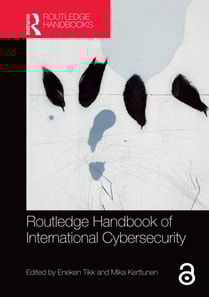 Routledge Handbook of International Cybersecurity