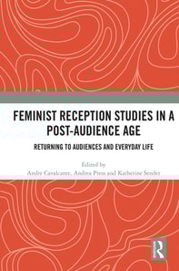 Feminist Reception Studies in a Post-Audience Age