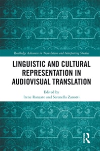 Linguistic and Cultural Representation in Audiovisual Translation