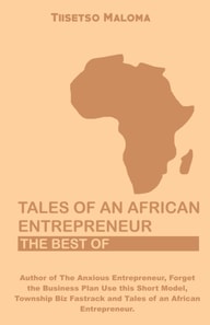 Tales of an African Entrepreneur: The Best Of