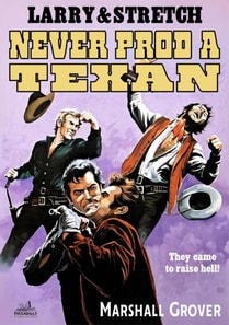 Larry and Stretch 07: Never Prod a Texan