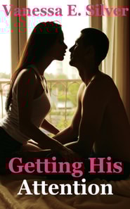 Getting His Attention