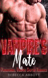 Vampire's Mate - Paranormal Vampire Shifter Romance